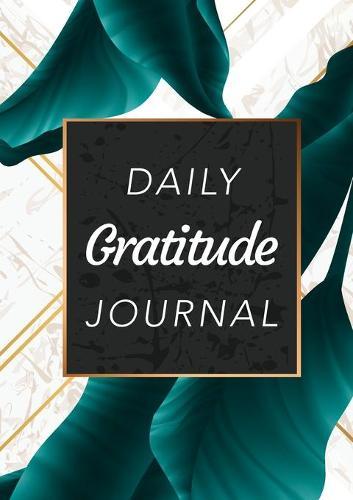 Daily Gratitude Journal: (Green Leaves with White and Gold Background) A 52-Week Guide to Becoming Grateful  by Blank Classics at Abbey's Bookshop, 