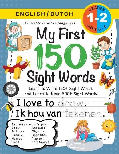 My First 150 Sight Words Workbook (English / Dutch)  by Lauren Dick at Abbey's Bookshop, 