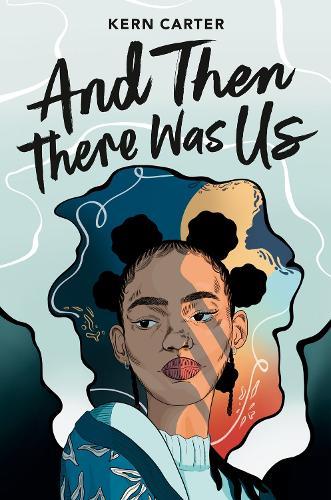 And Then There Was Us  by Kern Carter at Abbey's Bookshop, 