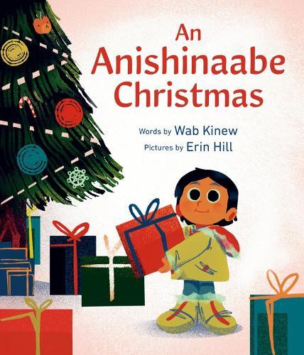An Anishinaabe Christmas  by Wab Kinew at Abbey's Bookshop, 