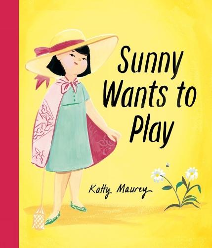 Sunny Wants to Play  by Katty Maurey at Abbey's Bookshop, 