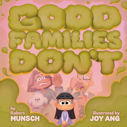 Good Families Don't  by Robert Munsch at Abbey's Bookshop, 