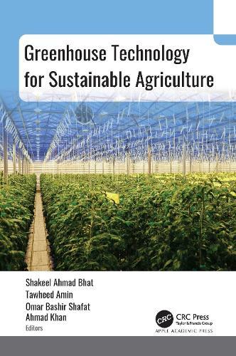 Greenhouse Technology for Sustainable Agriculture  by Shakeel Ahmad Bhat at Abbey's Bookshop, 