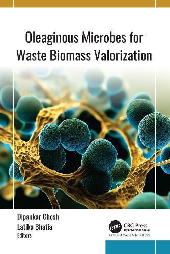 Oleaginous Microbes for Waste Biomass Valorization  by Dipankar Ghosh at Abbey's Bookshop, 