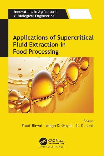 Applications of Supercritical Fluid Extraction in Food Processing  by Preeti Birwal at Abbey's Bookshop, 