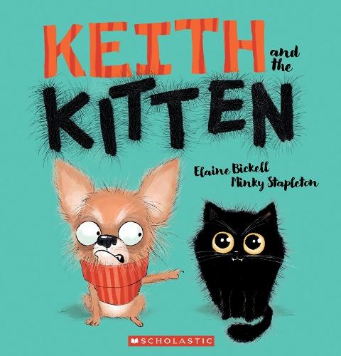 Keith and the Kitten (Keith Vs Queenie, Book #1)  by Elaine Bickell at Abbey's Bookshop, 
