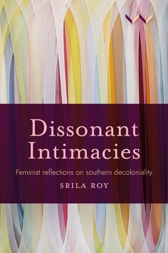 Dissonant Intimacies  by Srila Roy at Abbey's Bookshop, 