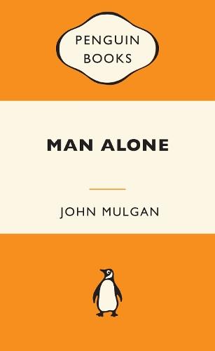 Man Alone  by John Mulgan at Abbey's Bookshop, 