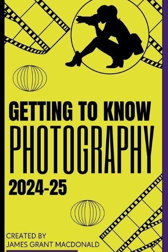 Getting to Know Photography  by James Grant MacDonald at Abbey's Bookshop, 