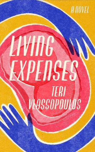 Living Expenses  by Teri Vlassopoulos at Abbey's Bookshop, 