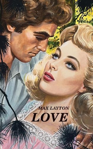 Love  by Max Layton at Abbey's Bookshop, 