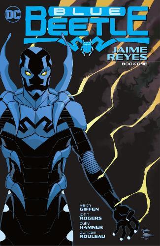 Blue Beetle Vol 1 (GN): Jaime Reyes  by Keith Giffen at Abbey's Bookshop, 