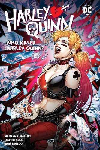 Harley Quinn Vol. 5: Who Killed Harley Quinn?  by Stephanie Phillips at Abbey's Bookshop, 