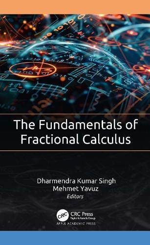 The Fundamentals of Fractional Calculus  by Dharmendra Kumar Singh at Abbey's Bookshop, 