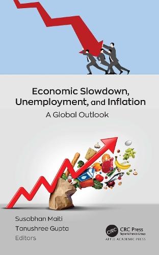 Economic Slowdown, Unemployment, and Inflation: A Global Outlook  by Susobhan Maiti at Abbey's Bookshop, 