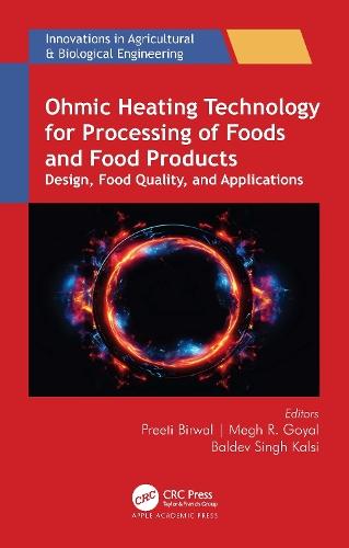 Ohmic Heating Technology for Processing of Foods and Food Products: Design, Food Quality, and Applications  by Preeti Birwal at Abbey's Bookshop, 