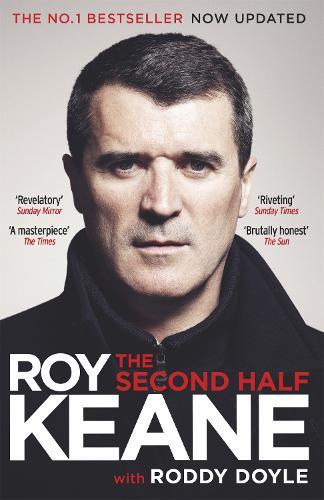 The Second Half: The Must-Read Autobiography from the Legendary Footballer and Co-host of The Overlap