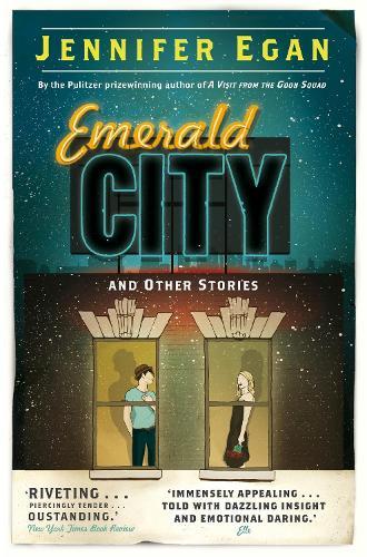 Emerald City and Other Stories  by Jennifer Egan at Abbey's Bookshop, 