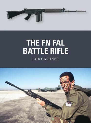 The FN FAL Battle Rifle  by Bob Cashner at Abbey's Bookshop, 