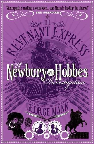 The Revenant Express (#5 Newbury and Hobbes Investigation)