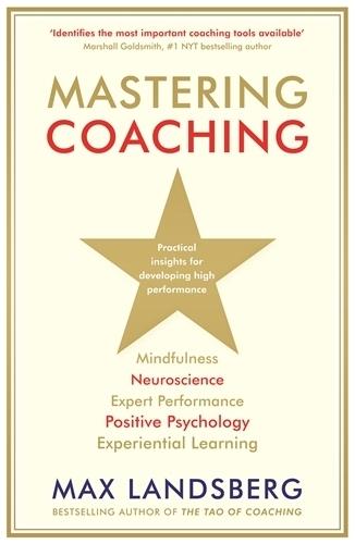 Mastering Coaching: Practical insights for developing high performance  by Max Landsberg at Abbey's Bookshop, 