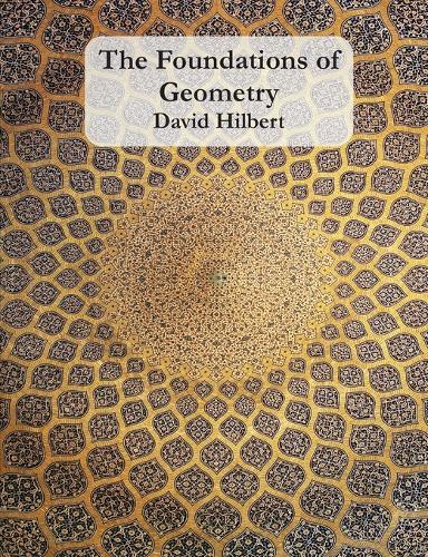The Foundations of Geometry  by David Hilbert at Abbey's Bookshop, 