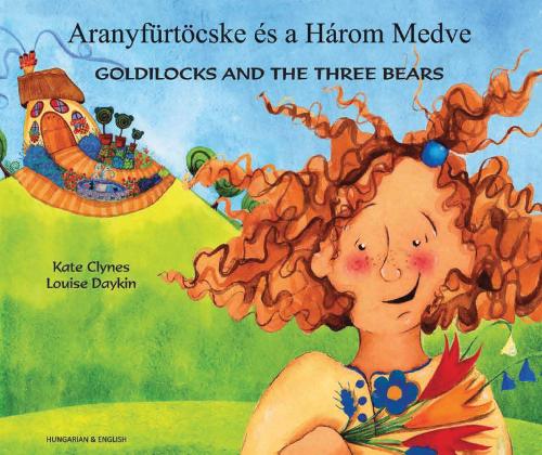 Goldilocks and the Three Bears (Hungarian / English)
