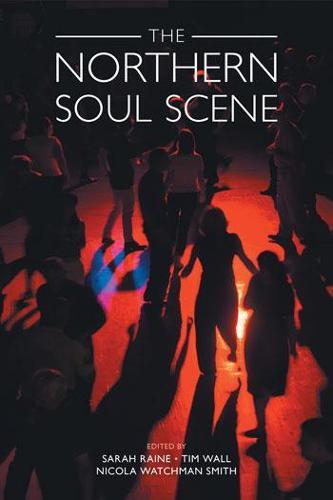 The Northern Soul Scene  by Sarah Raine at Abbey's Bookshop, 