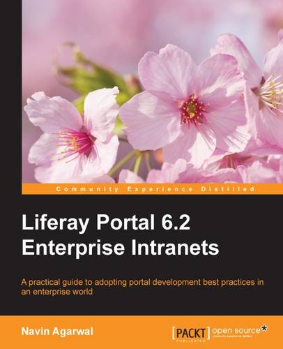 Liferay Portal 6.2 Enterprise Intranets  by Navin Agarwal at Abbey's Bookshop, 
