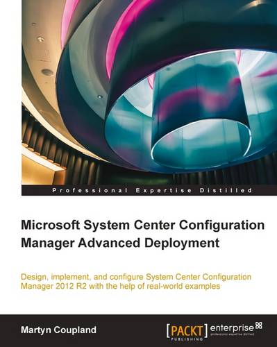 Microsoft System Center Configuration Manager Advanced Deployment  by Martyn Coupland at Abbey's Bookshop, 