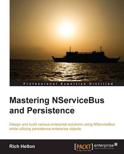 Mastering NServiceBus and Persistence  by Rich Helton at Abbey's Bookshop, 