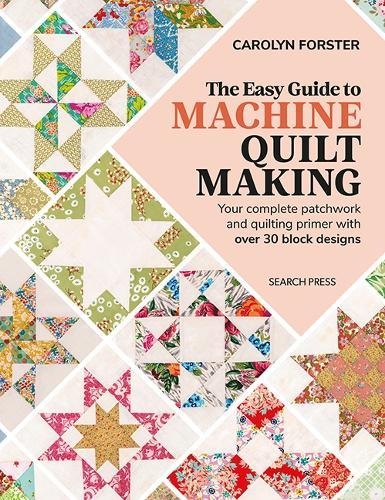Ultimate Paper Piecing Reference Guide: Everything Quilters Need to Know about Foundation (FPP) and English Paper Piecing (EPP)