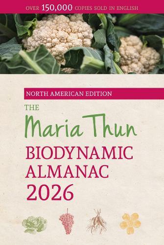 The North American Maria Thun Biodynamic Almanac  by Titia Thun at Abbey's Bookshop, 