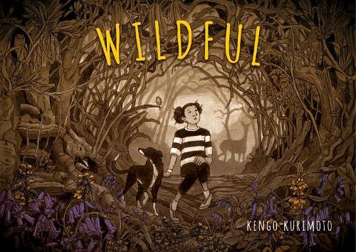 Wildful  by Kengo Kurimoto at Abbey's Bookshop, 
