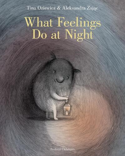 What Feelings Do at Night  by Tina Oziewicz at Abbey's Bookshop, 