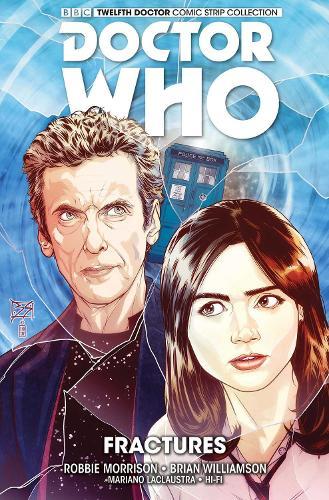 Fractures (GN) (#2 Twelfth Doctor) (Doctor Who)