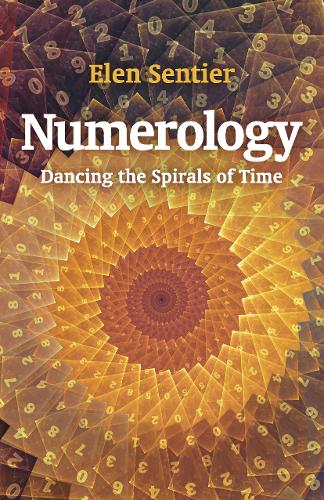 Numerology: Dancing the spirals of time  by Elen Sentier at Abbey's Bookshop, 