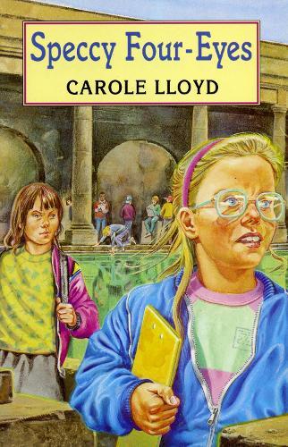 Speccy Four Eyes  by Carole Lloyd at Abbey's Bookshop, 