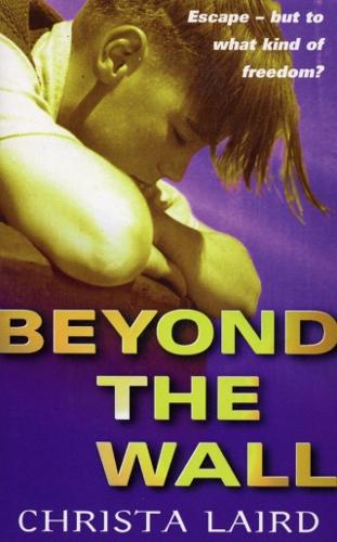 Beyond The Wall  by Christa Laird at Abbey's Bookshop, 