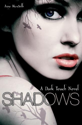 Dark Touch: Shadows  by Amy Meredith at Abbey's Bookshop, 