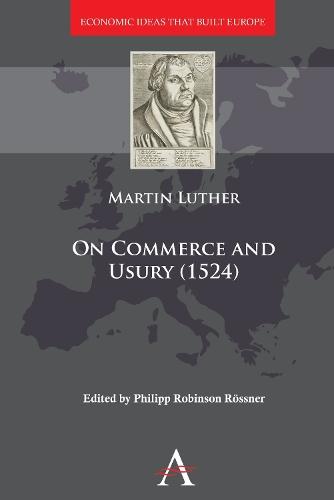 On Commerce and Usury (1524)  by Martin Luther at Abbey's Bookshop, 