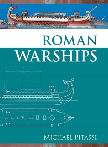 Roman Warships  by Michael Pitassi at Abbey's Bookshop, 