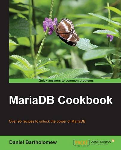MariaDB Cookbook  by Daniel Bartholomew at Abbey's Bookshop, 
