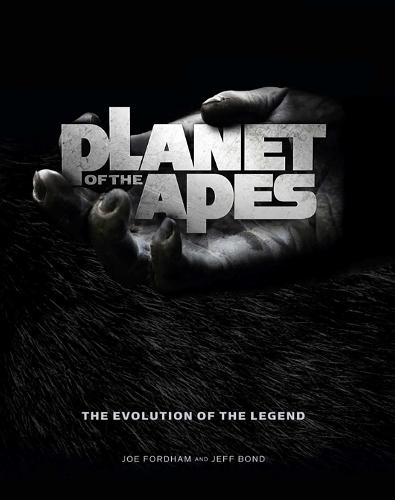 Planet of the Apes: The Evolution of the Legend