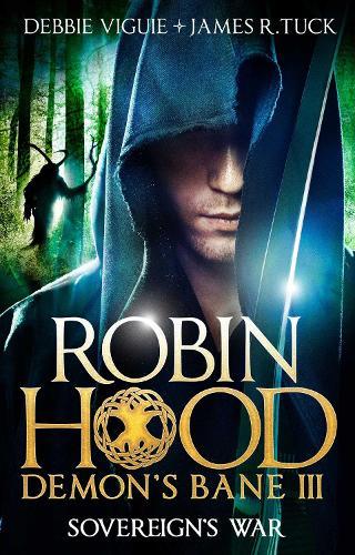 Sovereign's War (#3 Demon Bane: Robin Hood)