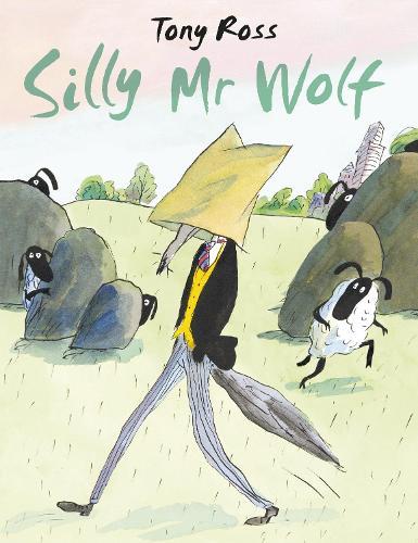 Silly Mr Wolf  by Tony Ross at Abbey's Bookshop, 