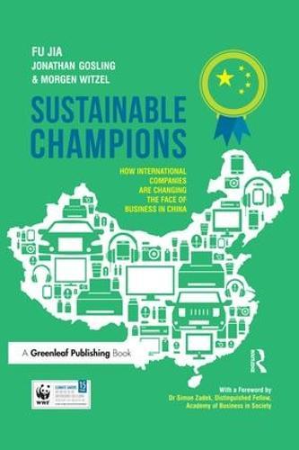 Sustainable Champions: How International Companies are Changing the Face of Business in China  by Dr. Fu Jia at Abbey's Bookshop, 