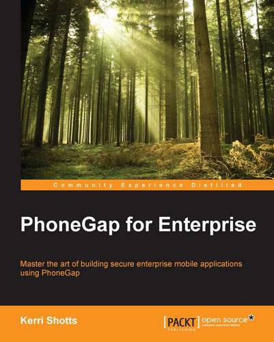 PhoneGap for Enterprise  by Kerri Shotts at Abbey's Bookshop, 
