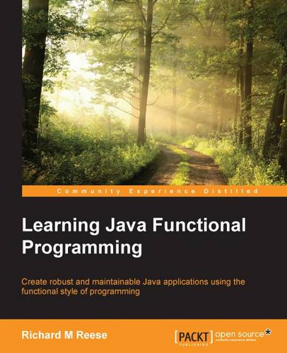 Learning Java Functional Programming  by Richard M Reese at Abbey's Bookshop, 