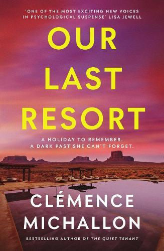 Our Last Resort  by Clemence Michallon at Abbey's Bookshop, 